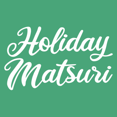 Holiday Matsuri